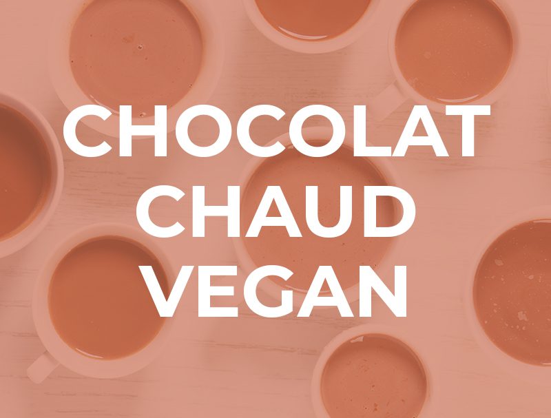 recette chocolat chaud vegan